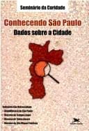 Conhecendo São Paulo: Dados Sobre a Cidade