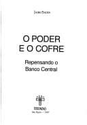 O poder e o cofre: repensando o Banco Central