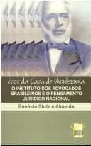 Ecos da Casa de Montezuma: o Instituto dos Advogados Brasileiros e o pensamento jurídico nacional