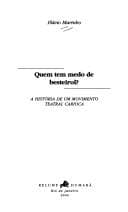 Quem tem medo de besteirol?: a história de um movimento teatral carioca