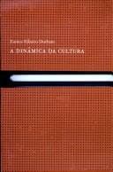 Dinâmica da Cultura, A