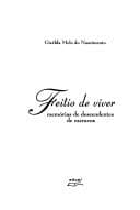 Feitio de viver: memórias de descendentes de escravos