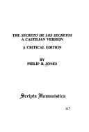 The Secreto de Los Secretos: A Castilian Version (Scripta Humanistica)