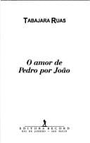 O amor de Pedro por João