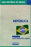 Uma história do Brasil: república