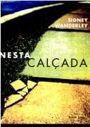 Nesta Calçada
