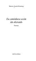 Eu caminhava assim tão distraído: poemas
