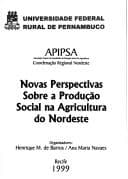Novas perspectivas sobre a produção social na agricultura do Nordeste