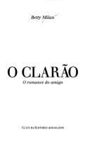 O clarão: o romance do amigo