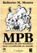 MPB: caminhos da arte brasileira mai reconhecida no mundo