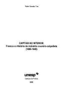 Capitais no interior: Franca e a história da indústria coureiro-calçadista (1860-1945)