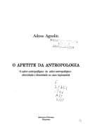 O apetite da antropologia: o sabor antropofágico do saber antropológico: alteridade e identidade no caso tupinambá
