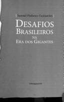Desafios brasileiros na era dos gigantes