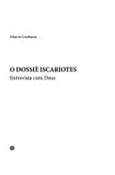O dossie Iscariotes : entrevista com Deus. Romance.