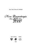 Nova dramaturgia: anos 60, anos 2000