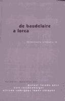 De Baudelaire a Lorca: acercamiento a la modernidad literaria = Von Baudelaire zu Lorca : Signaturen der literarischen Moderne = De Baudelaire à Lorca : approches de la modernité littéraire = From Baudelaire to Lorca : approaches to literary modernism = Da Baudelaire a Lorca : ricerche sulla modernitVaa letteraria