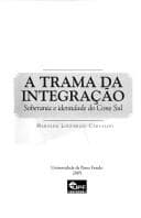A trama da integração: soberania e identidad do Cone Sul