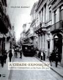 A cidade-exposição: comércio e cosmopolitismo em São Paulo, 1860-1914