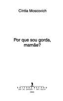 Por que sou gorda, mamãe?