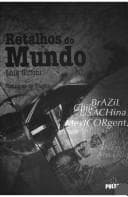 Retalhos do mundo: crônicas de viagem