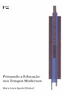 Pensando a educação nos tempos modernos