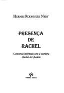 Presença de Rachel: conversas informais com a escritora Rachel de Queiroz