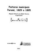 Posturas municipais: Paraná, 1829 a 1895