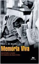 Memória viva: apostolado e oração em memória de Jesus Cristo