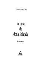 A casa da dona Iolanda: romance
