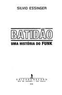 Batidão: uma História do Funk