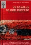 Os cavalos de Dom Ruffato
