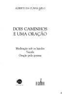 Dois caminhos e uma oração