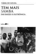 Tem mais samba: das raízes à eletrônica