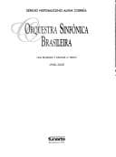 Orquestra Sinfônica Brasileira: uma realidade a desafiar o tempo : 1940-2000
