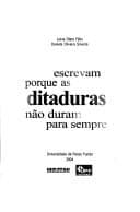 Escrevam porque as ditaduras nao duram para sempre.