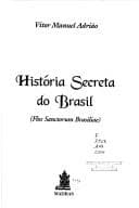 História secreta do Brasil: flos sanctorum brasiliae