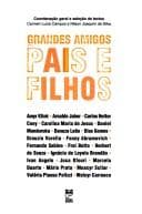 Grandes amigos: pais e filhos