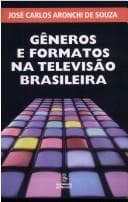 Gêneros e formatos na televisão brasileira