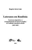 Luteranos em Rondônia: o processo migratório e o acompanhamento da Igreja Evangélica de Confissão Luterana no Brasil, 1967-1987