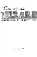 CONFERENCIAS DO FORUM BRASIL DE EDUCACAO.
