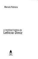 A inevitável história de Letícia Diniz
