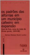 Os padrões das alforrias em um município cafeeiro em expansão: Juiz de Fora, Zona da Mata de Minas Gerais, 1844-88