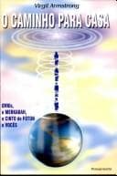 CAMINHO (O) PARA CASA - Ovnis, o Merkabah, o o Cinto de Fóton e Você -(EURO 16.76)
