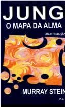 JUNG - O MAPA DA ALMA - Uma Introdução