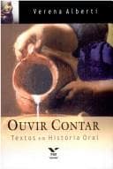 Ouvir contar: textos em história oral