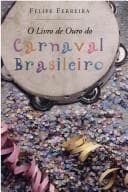 O livro de ouro do carnaval brasileiro.