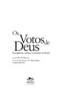 Os votos de deus: evangélicos, política e eleições no Brasil