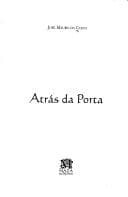 Atras da porta. Contos.
