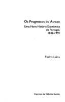 Os Progressos do atraso. Uma nova história económica de Portugal