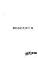 Horizonte do desejo: instabilidade, fracasso coletivo e inercia social